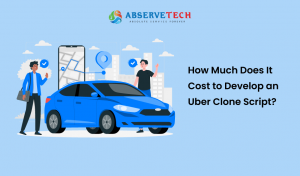 How Much Does It Cost to Develop an Uber Clone Script?